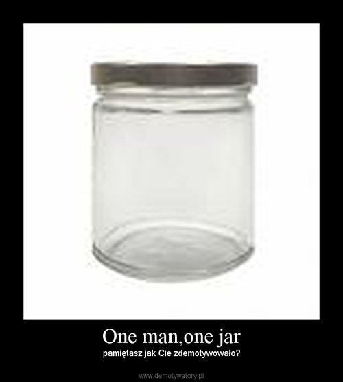 One Man One Jar 63