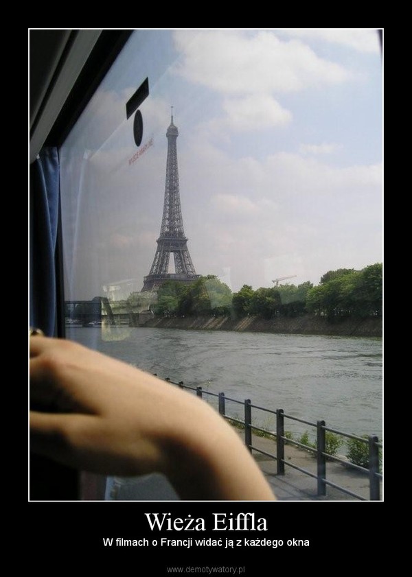 Wieża Eiffla – W filmach o Francji widać ją z każdego okna 
