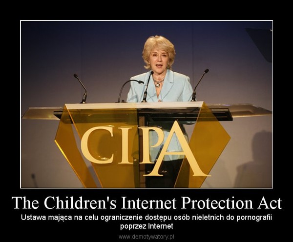 The Children's Internet Protection Act