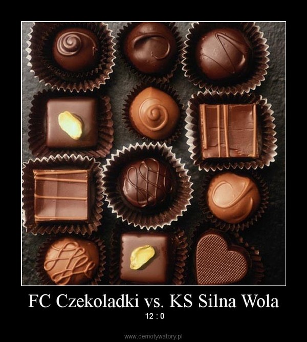 FC Czekoladki vs. KS Silna Wola
