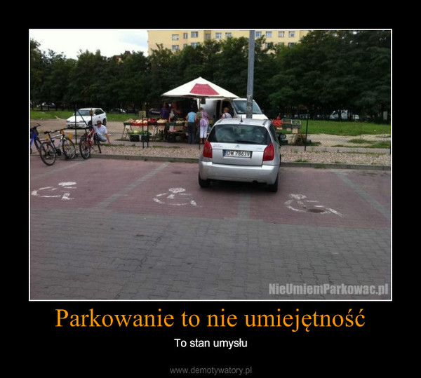 Parkowanie to nie umiejętność – To stan umysłu 