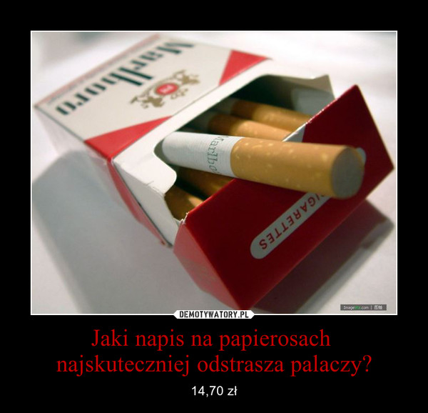 Jaki napis na papierosach najskuteczniej odstrasza palaczy? – 14,70 zł 
