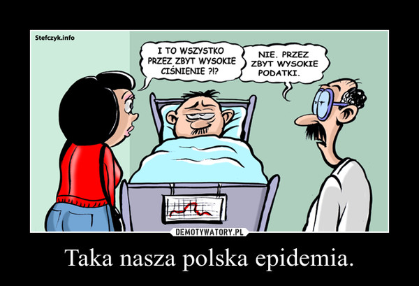 Taka nasza polska epidemia.