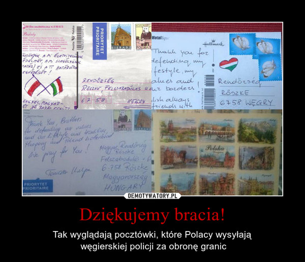 Dziękujemy bracia! – Tak wyglądają pocztówki, które Polacy wysyłają węgierskiej policji za obronę granic 