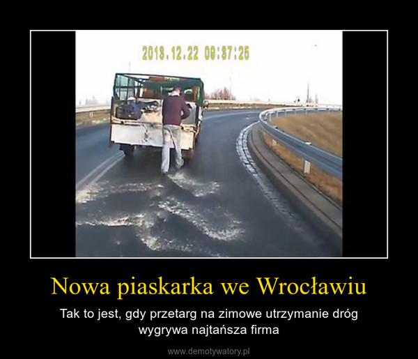 Nowa piaskarka we Wrocławiu – Tak to jest, gdy przetarg na zimowe utrzymanie drógwygrywa najtańsza firma 