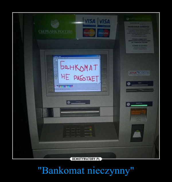"Bankomat nieczynny" –  