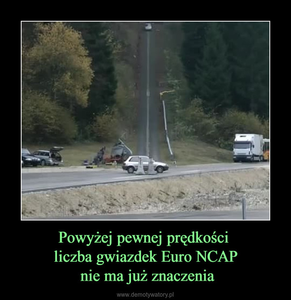Powyżej pewnej prędkości liczba gwiazdek Euro NCAP nie ma już znaczenia –  