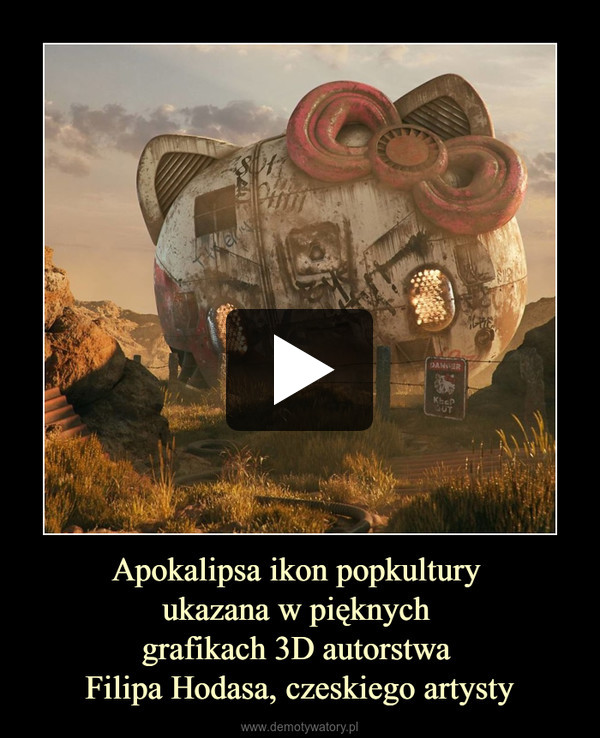 Apokalipsa ikon popkultury ukazana w pięknych grafikach 3D autorstwa Filipa Hodasa, czeskiego artysty –  