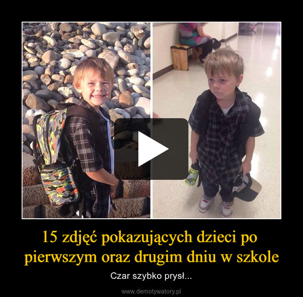 15 zdjęć pokazujących dzieci po pierwszym oraz drugim dniu w szkole – Czar szybko prysł... 