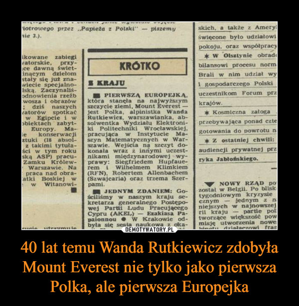 40 lat temu Wanda Rutkiewicz zdobyła Mount Everest nie tylko jako pierwsza Polka, ale pierwsza Europejka –  