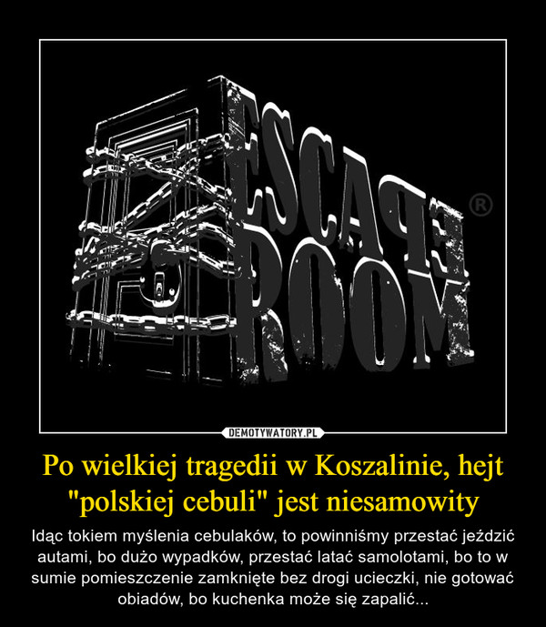 Po wielkiej tragedii w Koszalinie, hejt "polskiej cebuli" jest niesamowity