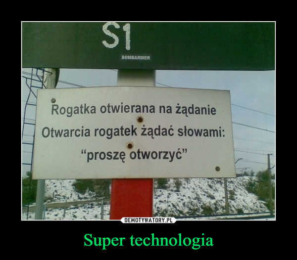 Super technologia –  