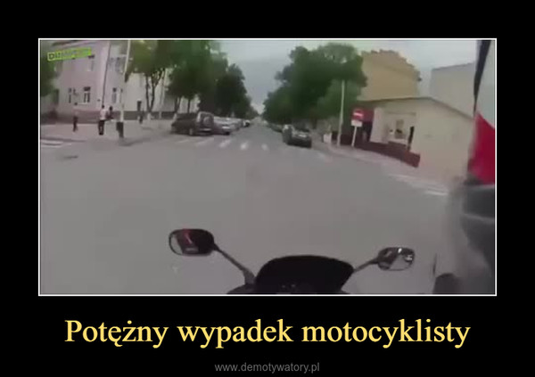 Potężny wypadek motocyklisty –  