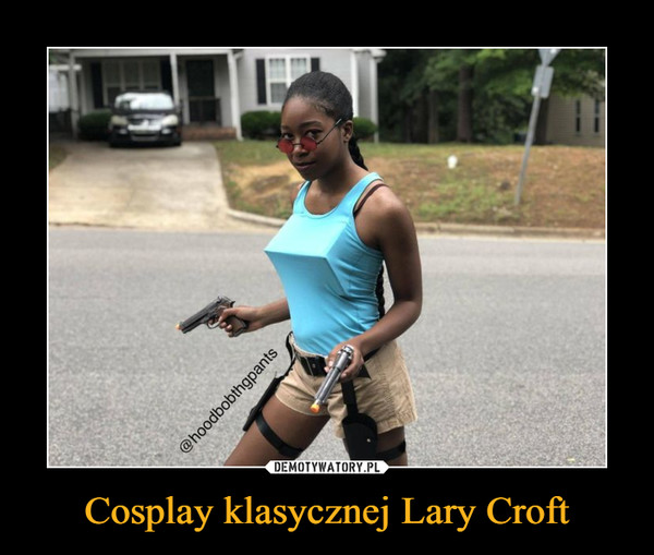 Cosplay klasycznej Lary Croft –  