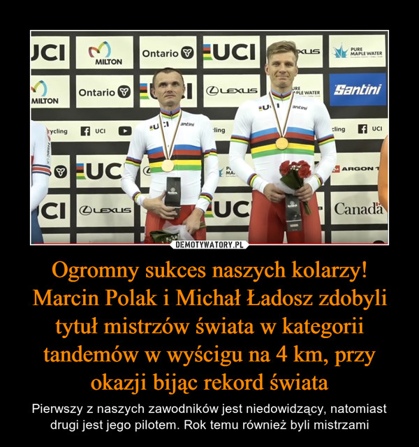 Ogromny sukces naszych kolarzy! Marcin Polak i Michał Ładosz zdobyli tytuł mistrzów świata w kategorii tandemów w wyścigu na 4 km, przy okazji bijąc rekord świata