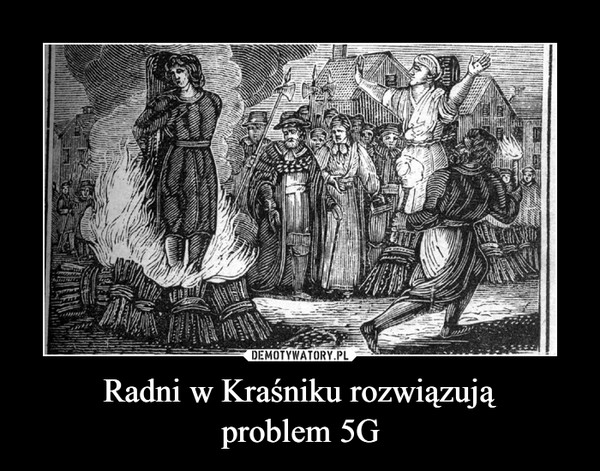 Radni w Kraśniku rozwiązują
problem 5G