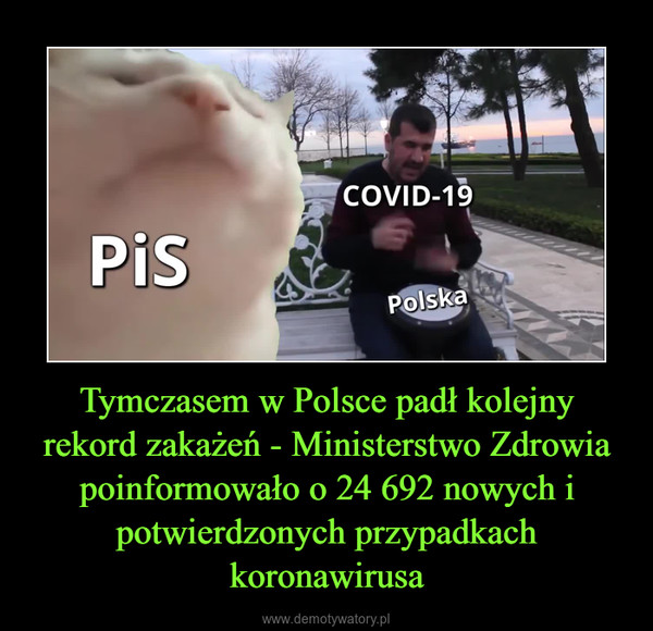 Tymczasem w Polsce padł kolejny rekord zakażeń - Ministerstwo Zdrowia poinformowało o 24 692 nowych i potwierdzonych przypadkach koronawirusa –  