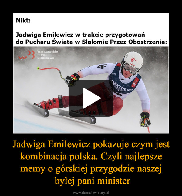 Jadwiga Emilewicz pokazuje czym jest kombinacja polska. Czyli najlepsze memy o górskiej przygodzie naszej
 byłej pani minister