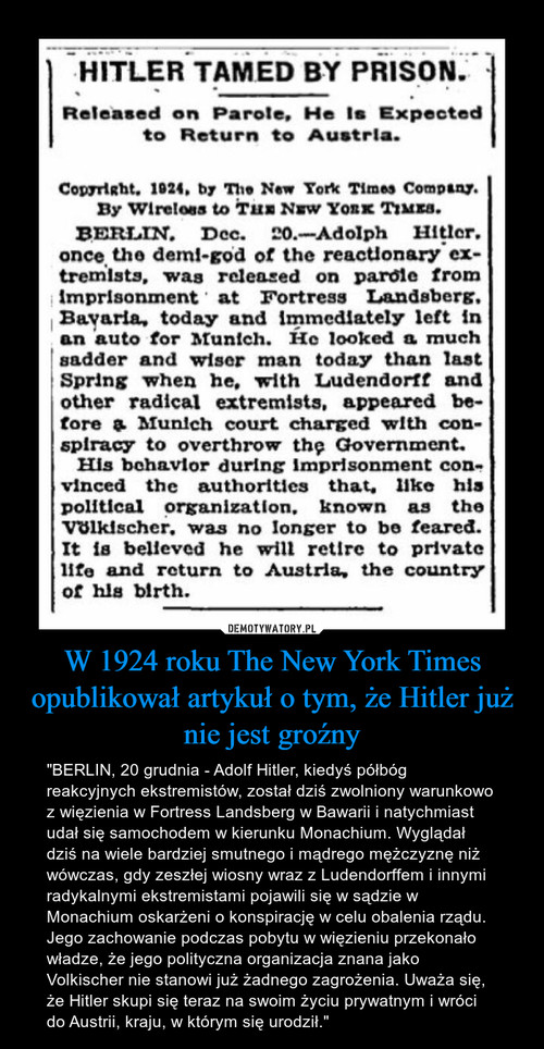 W 1924 roku The New York Times opublikował artykuł o tym, że Hitler już nie jest groźny
