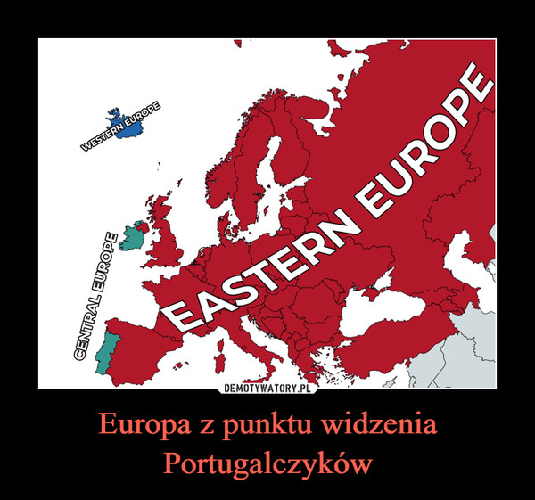 Europa z punktu widzenia Portugalczyków –  