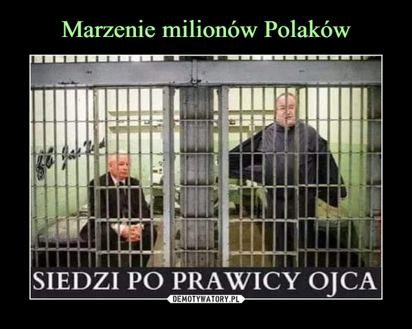 Marzenie milionów Polaków