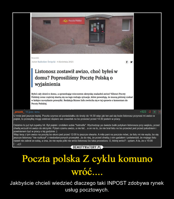 Poczta polska Z cyklu komuno wróć.... – Jakbyście chcieli wiedzieć dlaczego taki INPOST zdobywa rynek usług pocztowych. 