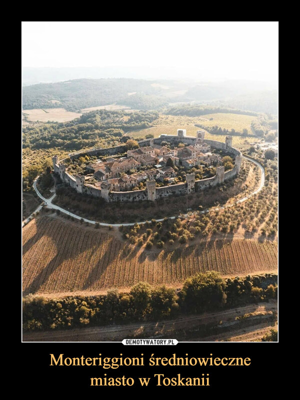 Monteriggioni średniowieczne
miasto w Toskanii