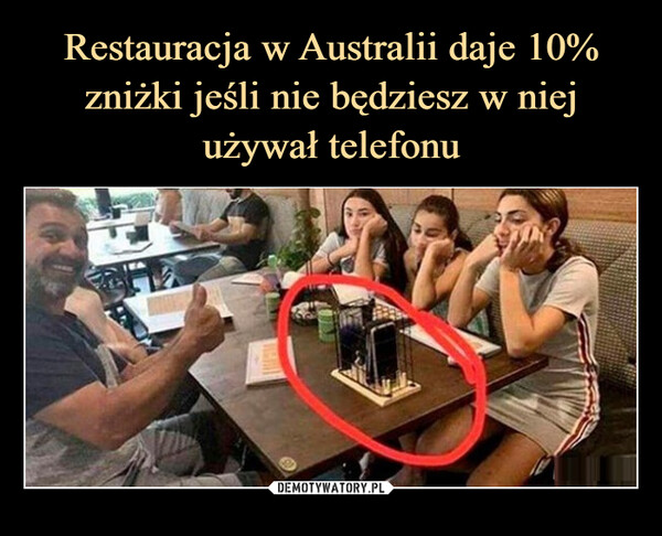 Restauracja w Australii daje 10% zniżki jeśli nie będziesz w niej używał telefonu