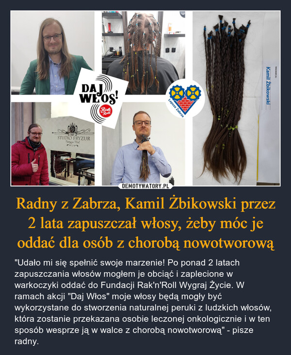 Radny z Zabrza, Kamil Żbikowski przez 2 lata zapuszczał włosy, żeby móc je oddać dla osób z chorobą nowotworową