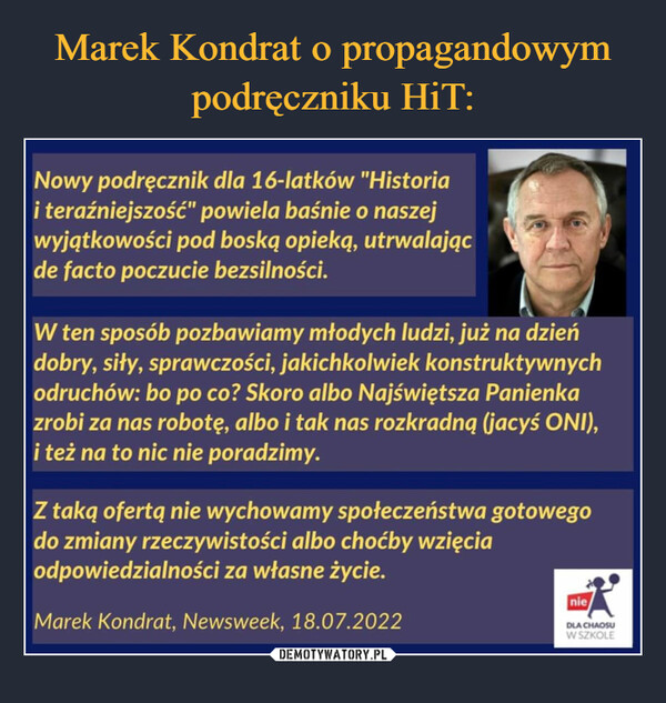 Marek Kondrat o propagandowym podręczniku HiT: