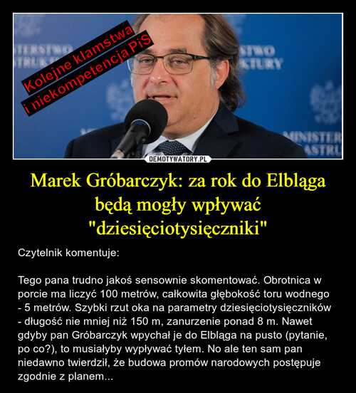 Marek Gróbarczyk: za rok do Elbląga będą mogły wpływać "dziesięciotysięczniki"