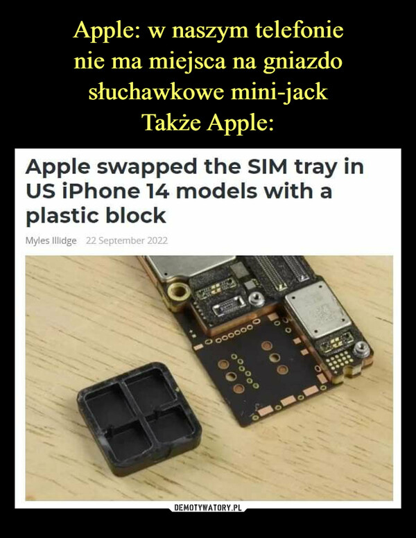  –  Apple swapped the sim tray