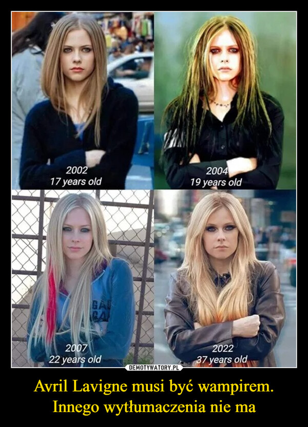 Avril Lavigne musi być wampirem. Innego wytłumaczenia nie ma –  