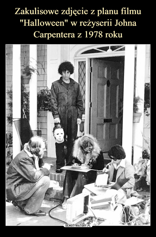 Zakulisowe zdjęcie z planu filmu "Halloween" w reżyserii Johna Carpentera z 1978 roku
