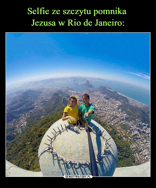 Selfie ze szczytu pomnika 
Jezusa w Rio de Janeiro:
