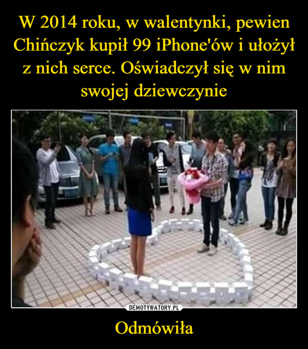 W 2014 roku, w walentynki, pewien Chińczyk kupił 99 iPhone'ów i ułożył z nich serce. Oświadczył się w nim swojej dziewczynie Odmówiła