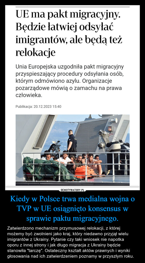 Kiedy w Polsce trwa medialna wojna o TVP w UE osiągnięto konsensus w sprawie paktu migracyjnego.
