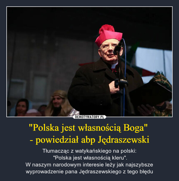 "Polska jest własnością Boga" 
- powiedział abp Jędraszewski