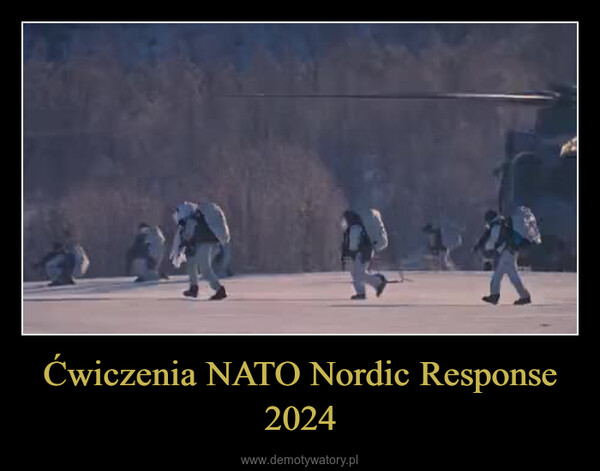 Ćwiczenia NATO Nordic Response 2024 –  大