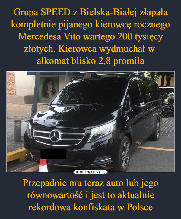 Przepadnie mu teraz auto lub jego równowartość i jest to aktualnie rekordowa konfiskata w Polsce –  